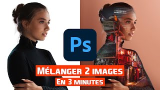 Mélanger 2 photos en 3 minutes dans Photoshop  Tutoriel double exposition [upl. by Joanie]