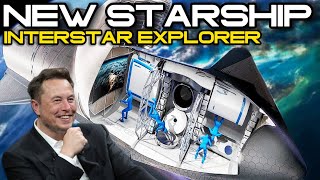 SpaceXs New Journey Explores Interstellar New More Advanced Starship [upl. by Woolson]