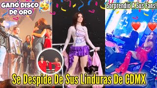 KIMBERLY LOAIZA GANÓ DISCO DE ORO📀 Kim Lo Celebró En Su Concierto La Despedida Tour En CDMX🥳 [upl. by Santiago565]