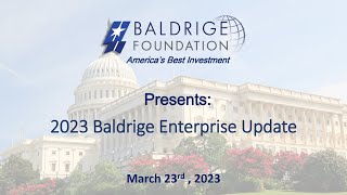 Baldrige Foundation Quarterly Webinar March 2023 Enterprise Update [upl. by Elbertina826]