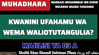 KWANINI UFAHAMU WA WEMA WALIOTANGULIA KATIKA DINIASSALAF [upl. by Niasuh860]