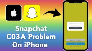 How to Fix “Snapchat C03A Problem” On iPhone 2024 [upl. by Gombosi]