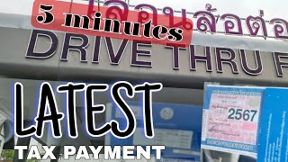 LATEST DRIVE THRU TAX PAYMENT 🇹🇭 🇹🇭 CAR 2023 PAID TAX LESS THAN 🕔 5 MINS [upl. by Amis]