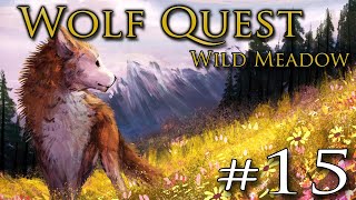 The TALONS EDGE of Danger 🐺 WOLF QUEST WILD MEADOW • 15 [upl. by Dougall]