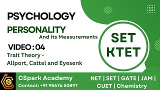 CSpark Academy Personality Video 4 Trait theory SET  KTET  CTET Psychology  BEd [upl. by Syck807]