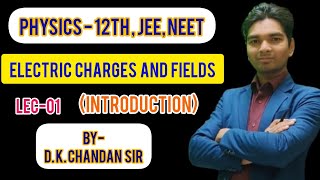 Electrostatic class12thphysics for JEEDKCHANDAN [upl. by Ivel]