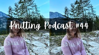 Knitting Podcast 44 I Bönan Sweater Sommarkoftan Love Letter Top Olso Hat und noch viel mehr [upl. by Denton828]