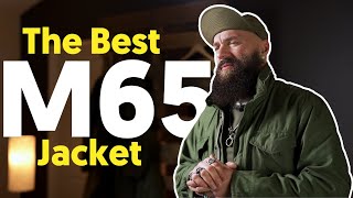 M65 Jackets  The Best M65 Jacket  E4 [upl. by Ahsemrak]