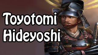 Toyotomi Hideyoshi The Ambitious Warlord Japanese History Explained [upl. by Ebony]