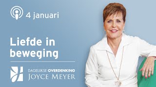 0401  LIEFDE IN BEWEGING 💓– Devotional van Joyce Meyer [upl. by Holtz549]