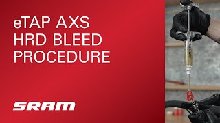 SRAM eTap AXS HRD Brake Bleed Procedure [upl. by Ardyaf611]