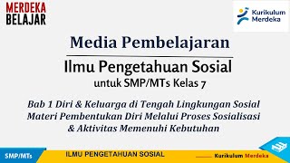 Materi IPS Kelas 7 BAB 1 Tentang Pembentukan Diri Melalui Proses Sosialisasi [upl. by Eittod]