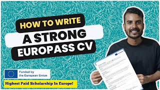 5 Write a Strong Europass CV HOW  Erasmus Mundus Scholarship [upl. by Amyaj551]