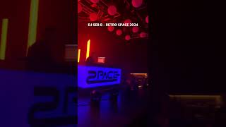 DJ Seb B for the Retro Space party at Le Space Club Bourlon 62 💥 djsebb retro jumpstyle [upl. by Vic]