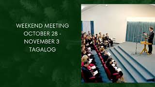 TAGALOG WEEKEND MEETING OCTOBER 28  NOVEMBER 3 [upl. by Lladnar]