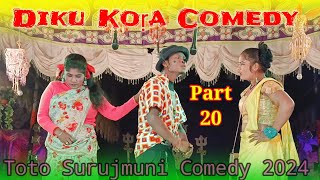 Diku Kora  Part 20  Toto Surujmuni Comedy  Gopal Runda Toto Night Dhamaka 2024 [upl. by Westbrooke]