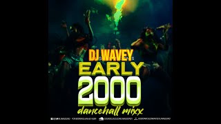 Throwback Dance hall Mix 2000  2008  Dj wavey  vybz kartel assasin bounty killer elephant man [upl. by Anerat9]