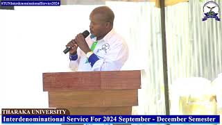 THARAKA UNIVERSITY INTERDENOMINATIONAL SERVICE FOR 2024 SEPTEMBER  DECEMBER SEMESTER [upl. by Sclater930]