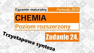 Zadanie 24 MATURA chemia 2024 Formuła 2015 [upl. by Adnohsek272]