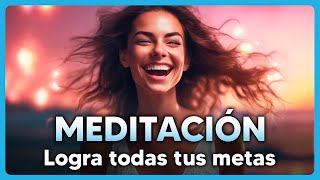 quot¡LOGRARÁS LO QUE TE PROPONGASquot Meditación para Lograr Tus Metas Mientras Duermes PROBADO [upl. by Oflunra]