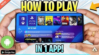 NEW How To Play ANY Console Games On Android  PS5PS4PC In 1 APP No Emulator [upl. by Ayekel459]