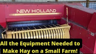 All the equipment needed to make hay on a small farm [upl. by Lirret963]