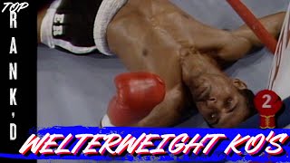 10 Welterweight Knockouts Considered the Greatest of AllTime  Top Rankd [upl. by Etsirk414]