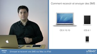 Astuce 45  Envoyer et recevoir vos SMS sur Mac ou iPad [upl. by Jonell]