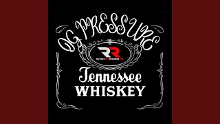 Tennessee Whiskey [upl. by Marceau]