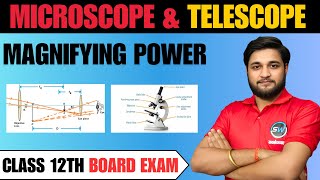 Microscope and Telescope Class 12 One Shot 🎯  सबसे आसान 😎 [upl. by Meer]