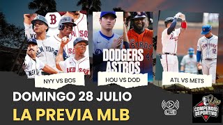 🔴 DATOS Y ESTADÍSTICAS DE GRANDES LIGAS DOMINGO 28 JULIO ​⚾​ MOVIMIENTOS Y ABRIDORES EN LA MLB [upl. by Anerac]