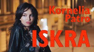 Kornelia Patro ISKRA Official Music Video [upl. by Kinna]