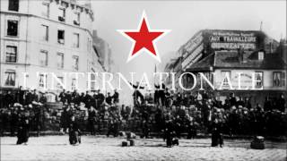 LInternationale version rare  The Internationale French rare version [upl. by Areem]