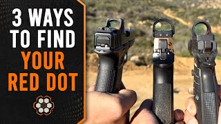 3 Surefire Ways to Find Your Red Dot Consistently [upl. by Ydnic]