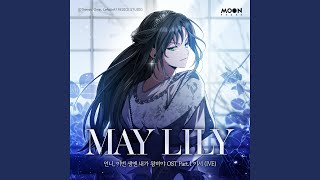 MAY LILY [upl. by Oinigih830]