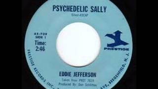 Eddie Jefferson  Psychedelic Sally [upl. by Yniatirb993]