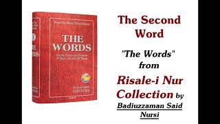 The 2nd Word  The Words  Risalei Nur Collection AUDIOBOOK [upl. by Cazzie]