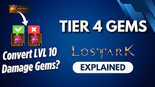 Lost Ark Explained Tier 4 Gems [upl. by Ynettirb]