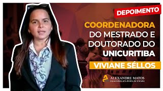 Depoimento  Viviane SÃ©llos  Coordenadora do Mestrado e Doutorado do UNICURITIBA [upl. by Yajiv655]