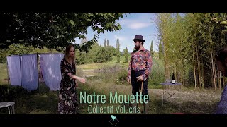 Collectif Volucris  Notre Mouette Teaser [upl. by Ytirev657]