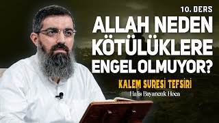 Kaderin Yemlemesi İstidrac  Kalem Suresi Tefsiri 10  Halis Bayancuk Hoca [upl. by Aissila327]