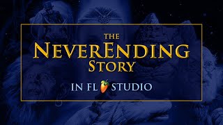 The NeverEnding Story  Instrumental cover in FL Studio with lyrics [upl. by Oicnerual]