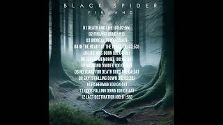 Black Spider  Finland 2024 [upl. by Anawal]