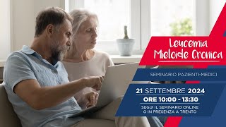 Seminario Pazienti Medici LMC 21 settembre 2024 Trento [upl. by Aihsatan]