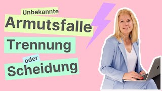 Unbekannte Armutsfalle Trennung oder Scheidung [upl. by Tessie]