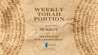 Weekly Torah Portion 3  Sukkot Part 1 [upl. by Salhcin]