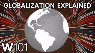 What Is Globalization Understand Our Interconnected World [upl. by Federico147]