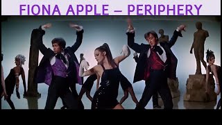 Fiona Apple – Periphery Bob Fosse The Rich Mans Frug w Suzanne Charney [upl. by Nylek286]