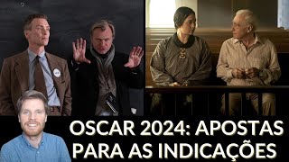 Oscar 2024  Apostas para as indicações [upl. by Yovonnda]