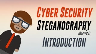 Cyber Security  Steganography  Introduction [upl. by Yrok629]